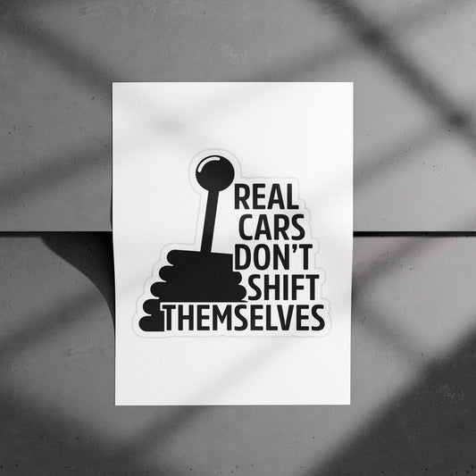 Real Cars Don’t Shift Themselves Poster