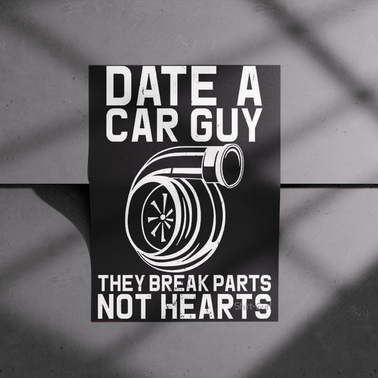 Date a Car Guy Turbo Poster