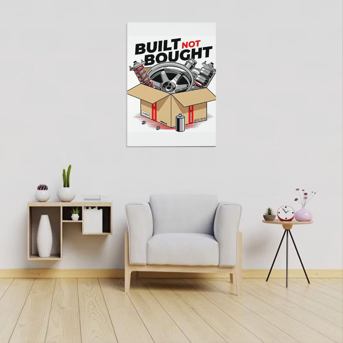 Built Not Bought Poster